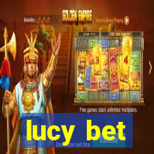 lucy bet